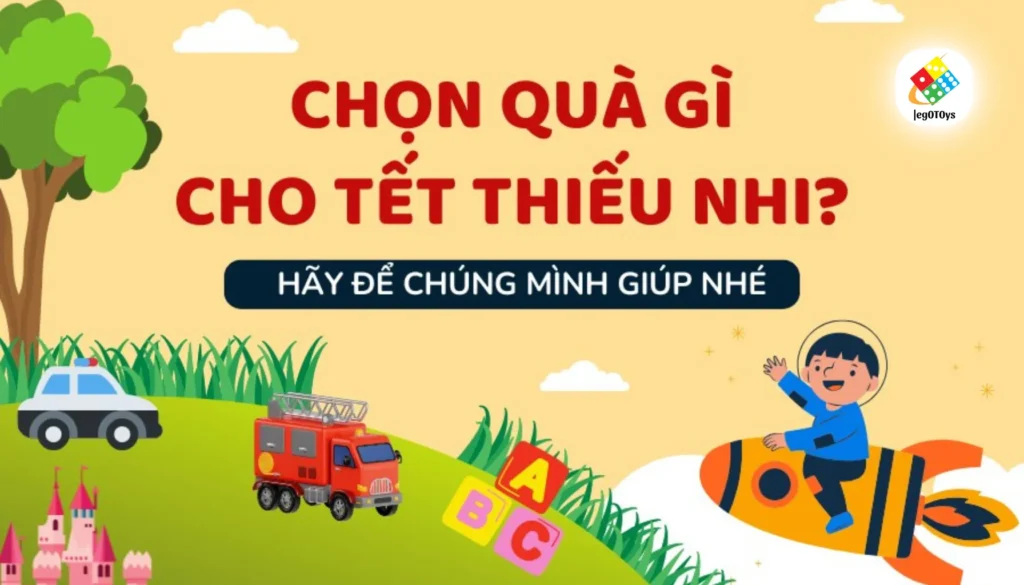 3 Gợi Ý Quà Tết Thiếu Nhi Ba Mẹ Không Thể Bỏ Qua 1 3-goi-y-qua-tet-thieu-nhi-ba-me-khong-the-bo-qua-4