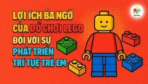 loi-ich-bat-ngo-cua-do-choi-lego-voi-su-phat-trien-cua-tre