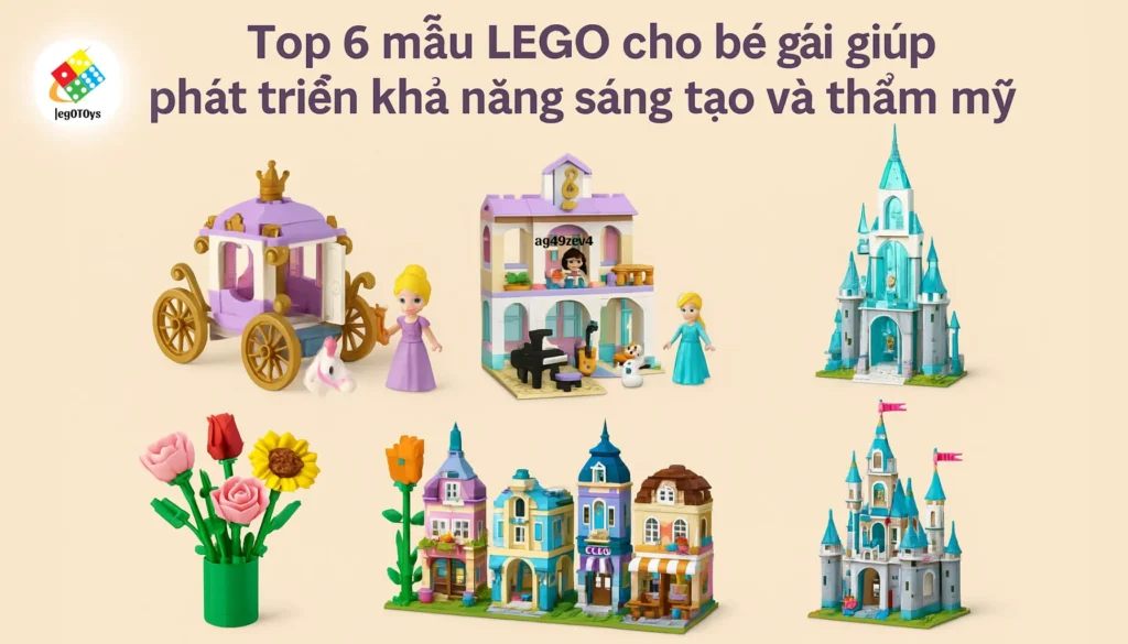 Top 6 mẫu LEGO cho bé gái giúp phát triển khả năng sáng tạo và thẩm mỹ 1 top-6-mau-lego-cho-be-gai-phat-trien-kha-nang-sang-tao-va-tham-my-1